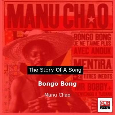 The story of the song Bongo Bong .